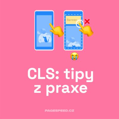 Optimalizace metriky CLS v praxi