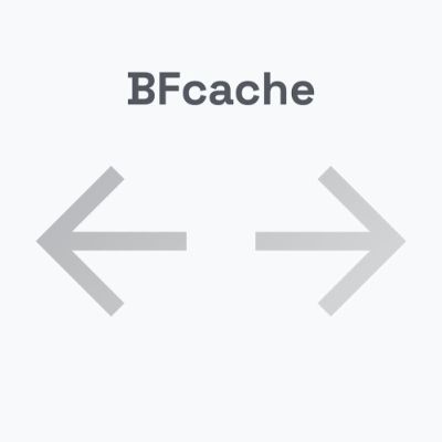 BFcache: zrychlete uživatelům pohyb v historii prohlížení